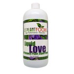 Liquid Love- All Purpose Natural Plant Food