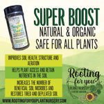 Super Boost - Growth Booster - 16oz by Volume Shaker - Organic - PET SAFE - Oregon Licensed Nursery - Can be used with all soil types